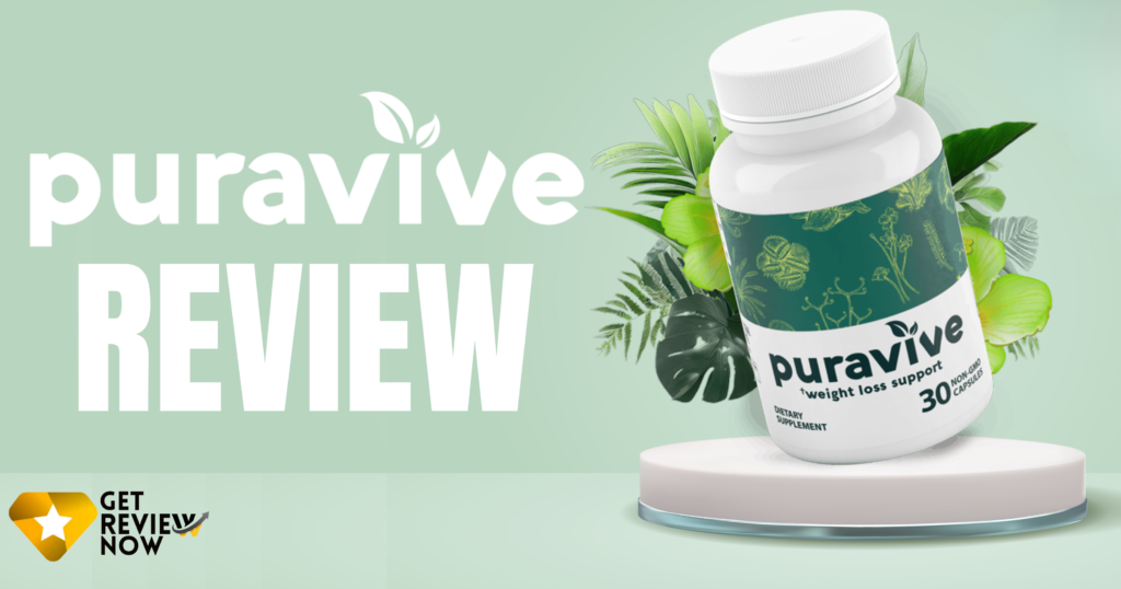 Puravive Review: Does It Really Lose Weight? Effective or fake ingredients?